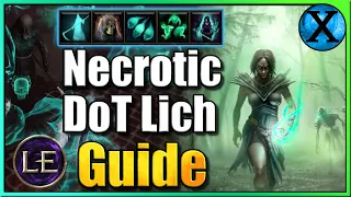 Last Epoch 0.9 Necrotic DoT Lich Guide (Tanky, SSF, Starter)