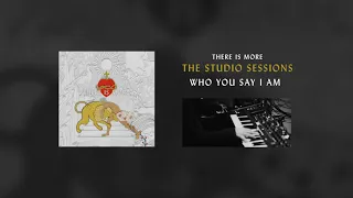 Who You Say I Am (Studio Sessions)  - Hillsong Worship