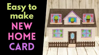Easy To Make New Home Card