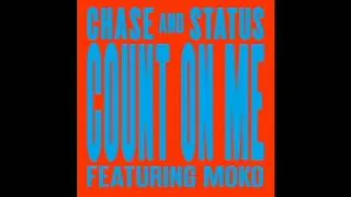 Chase & Status - Count On Me (Steve Angelo Remix) Feat. Moko