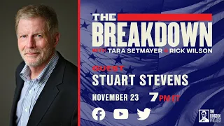 LPTV: The Breakdown - November 23, 2021 | Guest: Stuart Stevens