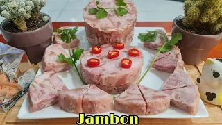 Cách làm Giò JamBon, Thịt Nguội, Giò Thủ, Chả Lạnh | Món Ngon Cho Ngày Tết Năm Nay # 21