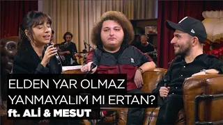 Elden Yar Olmaz, Yanmayalım mı Ertan? (Akustik) - Zeynep Bastık, @bicimali, @MesutCanTomay