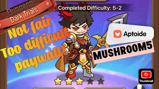 Legend of Mushroom- Is Dark Trial too difficult?