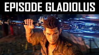 Final Fantasy 15 Episode Gladiolus DLC Walkthrough Gameplay (FFXV PS4 Pro Let's Play Commentary)