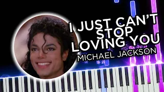 I Just Can't Stop Loving You (Michael Jackson) - Piano Tutorial