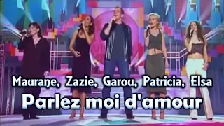 Garou, Elsa, Patricia, Maurane, Zazie - Parlez moi d'amour - 006