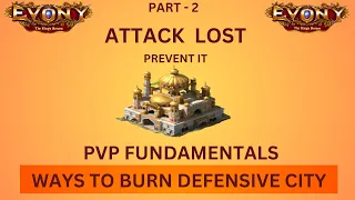 EVONY - ATTACKING ORDER - Ways To Burn Defensive City (PVP Fundamentals) - Part 2