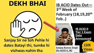 IB ACIO II Tier I Exam Date Announced— 3rd Week February, 2021 I By Ex. ACIO (II) Sanjay Kr. Singh