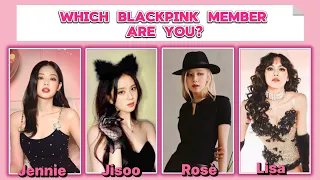 WHICH BLACKPINK MEMBER ARE YOU..?? | Fun Personality Quiz | Blackpink Soulmate Quiz