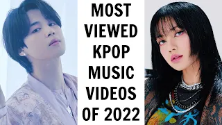 [TOP 100] MOST VIEWED KPOP MUSIC VIDEOS OF 2022 | December