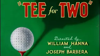 Tee for Two (1945 Original Titles)