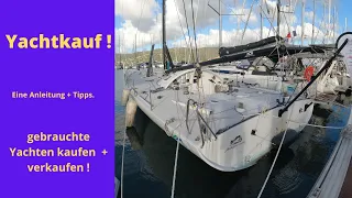 Tipps zum Kauf und Verkauf einer gebrauchten Yacht, persönliche Erfahrungen und Empfehlungen # 9