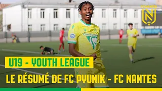 Youth League : le résumé de FC Pyunik - FC Nantes