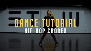 Hip-Hop Choreo | Dance Tutorial by @setik_soul x @etazhlarry