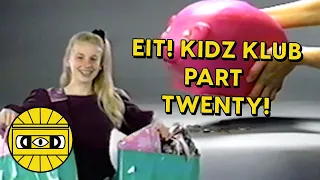 EIT! KIDZ KLUB PART TWENTY!   ///   EVERYTHING IS TERRIBLE!