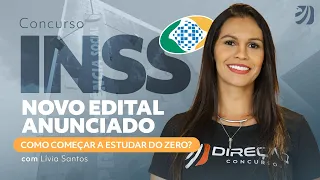 Concurso INSS: novo edital anunciado! Como começar a estudar do zero? com Lívia Seco