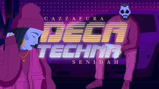 Senidah, Cazzafura - Deca Techna (Lyric Video)