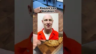 Ranking EVERY Death Row Meal: Ronnie Lee Gardner