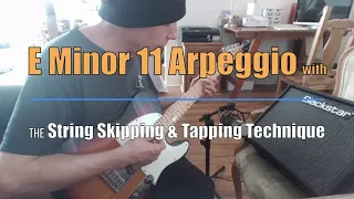 E Minor 9 11 Arpeggio Guitar Lick With The String Skipping and Tapping Technique - Jean Marc Belkadi