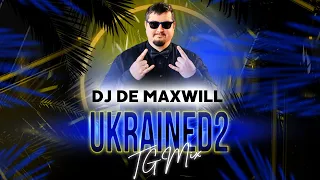 DJ De Maxwill - Ukrained TG Mix (Part 2)