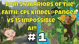 Dominions 5: Cpl. Kindel gameplay ep#1 Pangea on impossible vs 15 ai, pretender & map creation