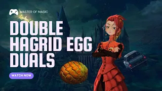 DOUBLE HAGRID EGG DUALS | EGG RUSH | MAGIC AWAKENED GAMEPLAY | BEST PARTNER DUALS |