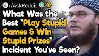 "Play Stupid Games & Win Stupid Prizes" Incidents