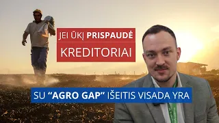 Jei ūkį prispaudė kreditoriai? Išeitis visada yra