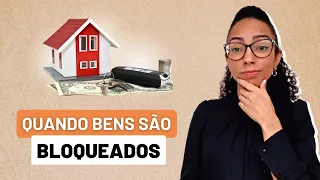 QUANDO ACONTECE UM BLOQUEIO JUDICIAL? Saiba quando acontece a penhora de bens na justiça