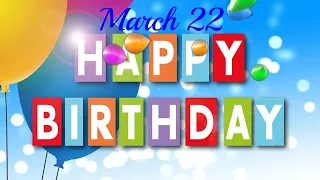 22 March Best Happy Birthday To You ❤ Happy Birthday Song 🎁 Birthday WhatsApp - Pisces