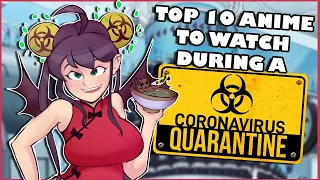 Top 10 Anime To Watch During A Coronavirus Quarantine