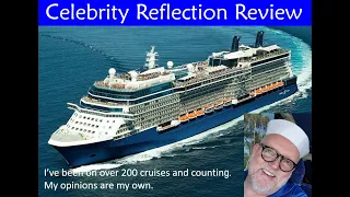 Celebrity Reflection Tour and Review