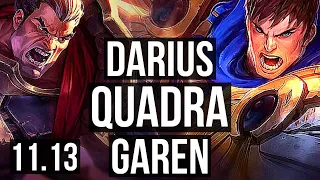 DARIUS vs GAREN (TOP) | Quadra, 1600+ games, 1.3M mastery, 9/2/1 | BR Grandmaster | v11.13