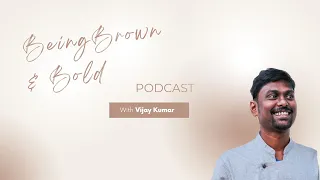 Chef Vijay Kumar of Semma NYC on Being Brown & Bold Podcast with Jes Thomas