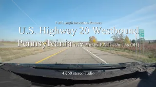 US 20 Pennsylvania Westbound 4K60