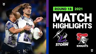 Storm v Knights Match Highlights | Round 18, 2021 | Telstra Premiership | NRL