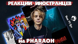 ЛУЧШИЕ РЕАКЦИИ ИНОСТРАНЦЕВ на PHARAOH | Иностранцы Слушают Русскую музыку | Реакция