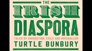 The Irish Diaspora - Turtle Bunbury presentation to the Irish Network DC (Washington DC)