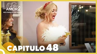 El Poder Del Amor 2 Capitulo 48  Completo (29 De Mayo)