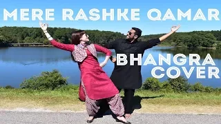 Bhangra on Mere Rashke Qamar | Baadshaho | Nusrat & Rahat Fateh Ali Khan