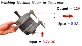 Make 12V 690W Generator from 220V Washing Machine Motor ( Universal Motor )