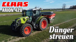 Dünger streuen 🌱🚜 mit Claas Arion 420 | Landwirtschaft Niederbayern