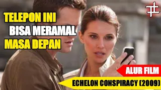 TELEPON INI BISA RAMAL MASA DEPAN ! | Alur Cerita Film - ECHELON CONSPIRACY (2009)