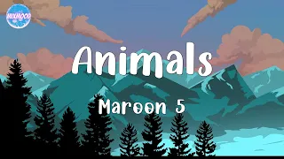 Maroon 5 - Animals (Lyrics) | The Chainsmokers,Calvin Harris ft Dua Lipa (Mix)