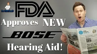 Bose Hearing Aid FDA Approval | SoundControl Self-Fitting Hearing Aid