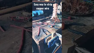 Strip copper wire fast.