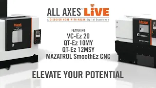 Machining Madness: Encore All Axes LIVE - Elevate Your Potential