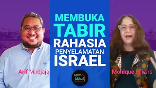 Ps Arif Mirdjaja & Monique Rijkers: Membuka Tabir Rahasia Penyelamatan Israel || Talkshow | 26-06-21