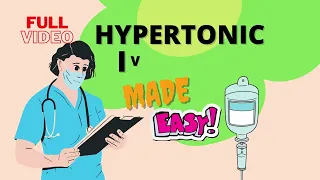 Hypertonic IV Solutions (Made Easy)